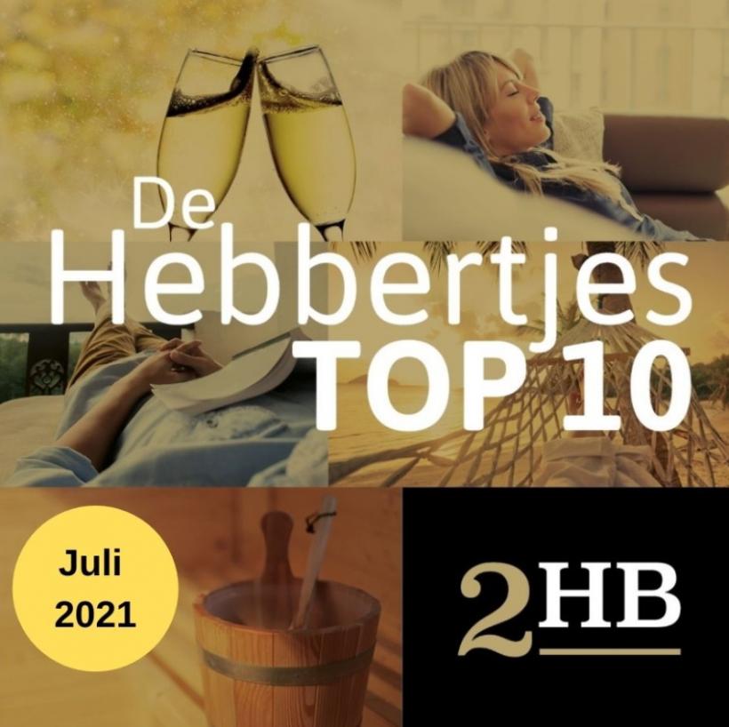 De TOP 10 Hebbertjes van juli 2021 - Hebbertjes - 2HB