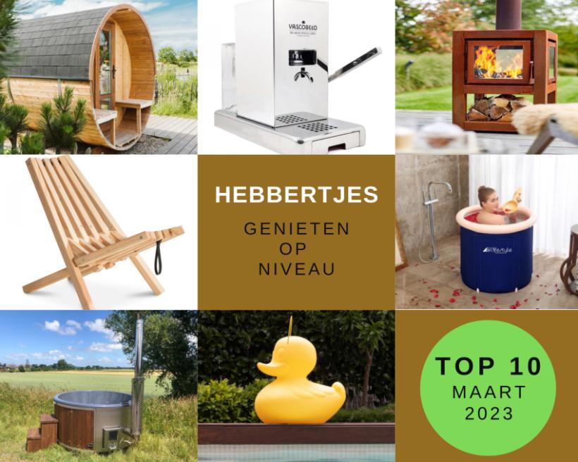 De TOP 10 Hebbertjes van maart 2023 - Hebbertjes - 2HB