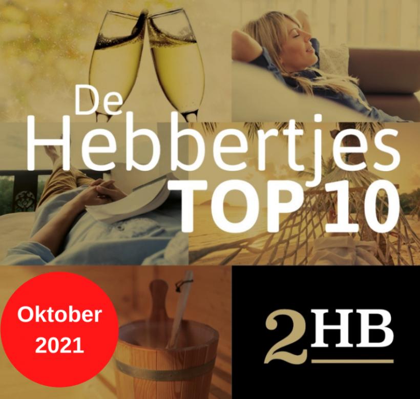 De TOP 10 Hebbertjes van oktober 2021 - Hebbertjes - 2HB