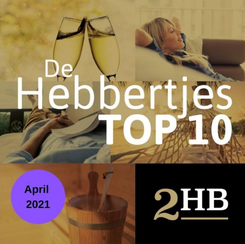 De TOP 10 Hebbertjes van april 2021 - Hebbertjes - 2HB